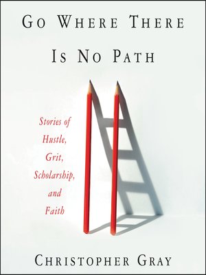 Go Where There Is No Path - Audiobook